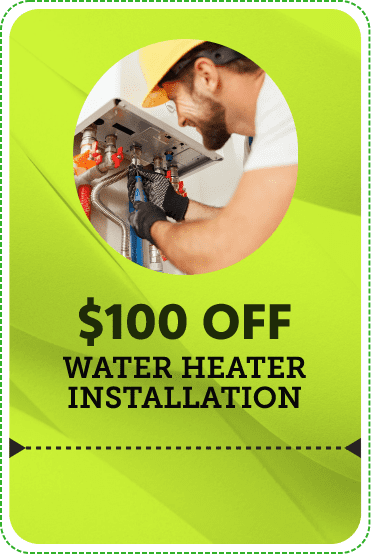 $ 100 OFF - Water Heater Installation